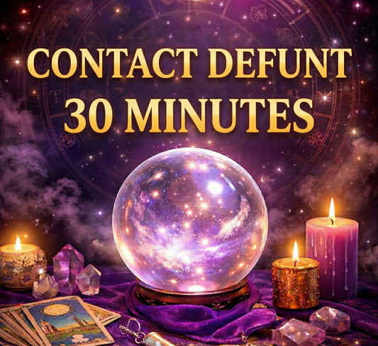Contact Défunt 30 minutes